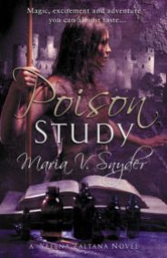 Poison Study by Maria V Snyder